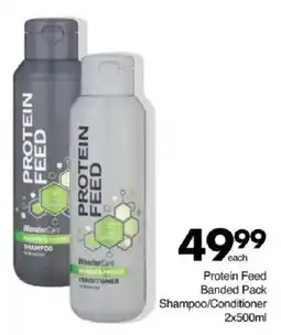 Save Protein Feed Banded Pack Shampoo/ Conditioner offer