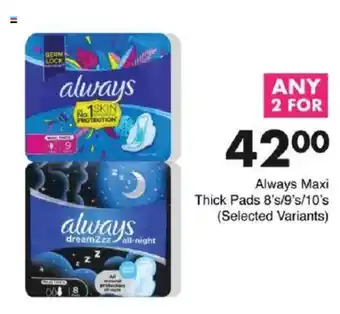 Save Always Maxi Thick Pads offer