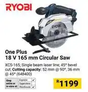 Builders Warehouse Ryobi One Plus 18V 165mm Circular Saw 648400 offer