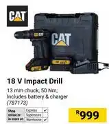 Builders Warehouse CAT 18V Impact Drill 787173 offer