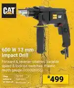 Builders Warehouse CAT 600W 13mm Impact Drill 850006955 offer