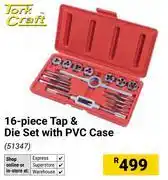 Builders Warehouse Tork Craft 16 Piece Tap & Die Set With PVC Case offer