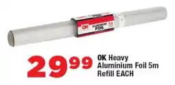 OK Foods OK Heavy Aluminium Foil Refill offer