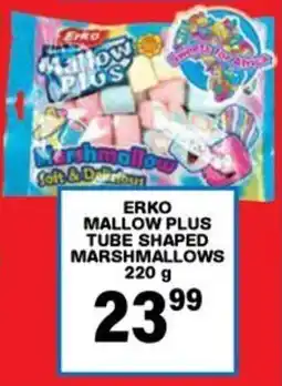 Giant Hyper Erko mallow plus tube shaped marshmallows offer