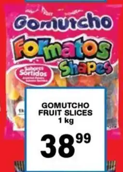 Giant Hyper Gomutcho fruit slices offer