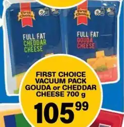 Giant Hyper First choice vacuum pack gouda or cheddar cheese offer