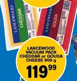 Giant Hyper Lancewood vacuum pack cheddar or gouda cheese offer