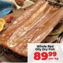 Food Lover's Market Whole Red Oily Dry Fish offer