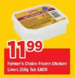 OK Grocer Farmer's Choice Frozen Chicken Livers Tub offer