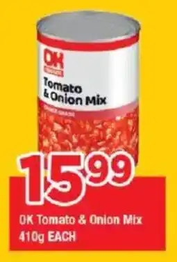 OK Grocer OK Tomato & Onion Mix offer
