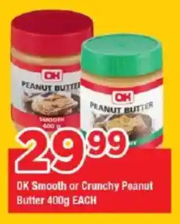 OK Grocer OK Smooth or Crunchy Peanut Butter offer