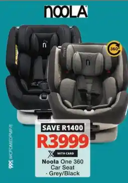 Checkers Noola One 360 Car Seat offer