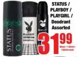 Boxer STATUS/ PLAYBOY/ PLAYGIRL/ Deodrant Assorted offer