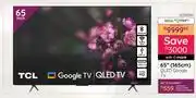 Bradlows TCL 65 (165cm) QLED Google TV 10299285 offer