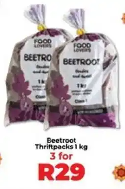 Food Lover's Market Beetroot Thriftpacks offer