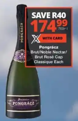 Checkers Liquor Shop Pongrácz Brut/ Noble Nectar/ Brut Rosé Cap Classique offer