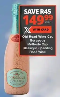 Checkers Liquor Shop Old Road Wine Co. Gorgeous Méthode Cap Classique Sparkling Rosé Wine offer