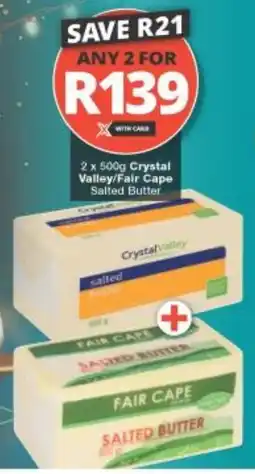 Checkers Crystal Valley/ Fair Cape Salted Butter offer