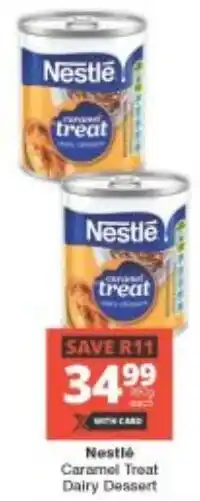 Checkers Nestlé Caramel Treat Dairy Dessert offer