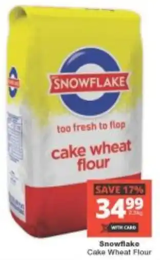 Checkers Snowflake Cake Wheat Flour offer