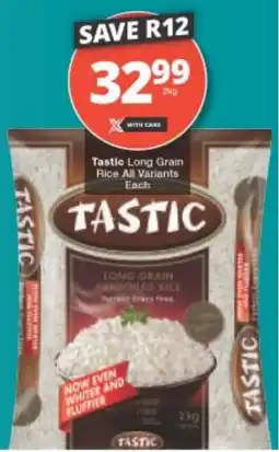 Checkers Tastic Long Grain Rice All Variants offer