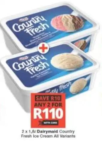 Checkers Dairymaid Country Fresh Ice Cream All Variants offer