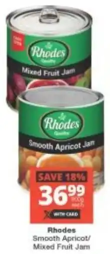 Checkers Rhodes Smooth Apricot/ Mixed Fruit Jam offer