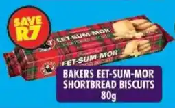 Shoprite Bakers eet-sum-mor shortbread biscuits offer