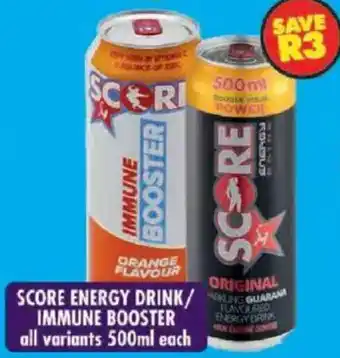 Shoprite Score energy drink/ immune booster offer