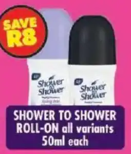 Shoprite Shower to shower roll-on offer