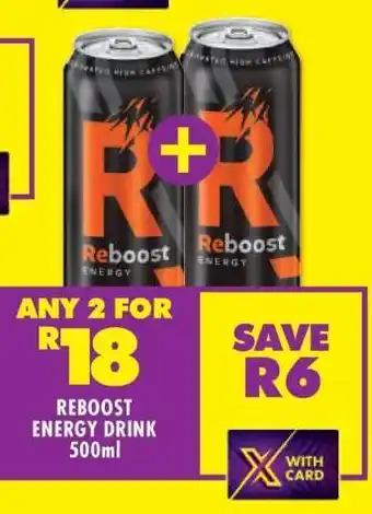 Shoprite REBOOST ENERGY DRINK 500ml offer