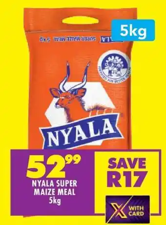 Shoprite NYALA SUPER MAIZE MEAL 5kg offer
