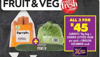 Carrots 1kg bag + Iceberg Lettuce Head + English Cucumber