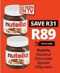 Checkers Nutella Hazelnut Chocolate Spread offer