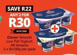 Checkers Clover Smooth Low Fat Yoghurt offer