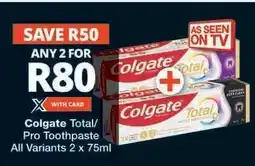 Checkers Colgate Total/Pro Toothpaste offer