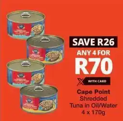 Checkers Cape Point Shredded Tuna in Oil/Water offer