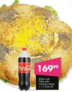 Save Hyper Braai Loaf Filled with Chicken/ Steak + Coke offer
