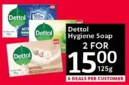 Oxford Freshmarket Dettol Hygiene Soap offer