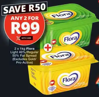 Checkers Flora Light 40%/ Regular 50% Fat Spread offer