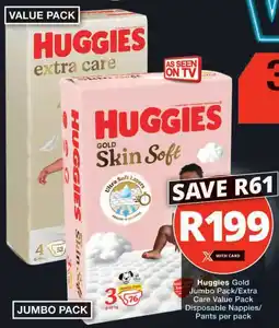 Checkers Huggies Gold Jumbo Pack/ Extra Care Value Pack Disposable Nappies/ Pants offer