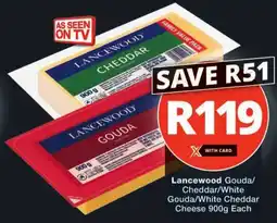 Checkers Lancewood Gouda/ Cheddar/ White Gouda/ White Cheddar Cheese offer