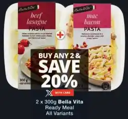 Checkers Bella Vita Ready Meal All Variants offer