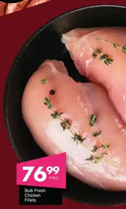 Save Bulk Fresh Chicken Fillets offer