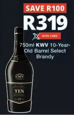 Checkers KWV 10-Year-Old Barrel Select Brandy offer