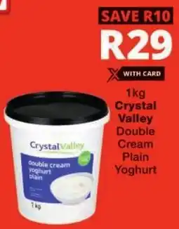 Checkers Crystal Valley Double Cream Plain Yoghurt offer