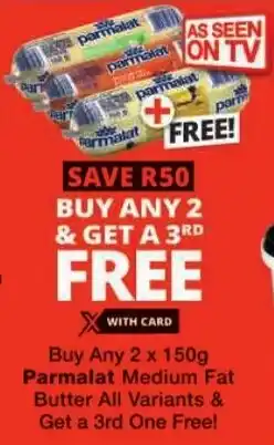 Checkers Parmalat Medium Fat Butter All Variants offer