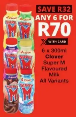 Checkers Clover Super M Flavoured Milk All Variants offer