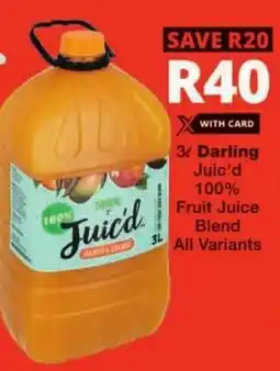 Checkers Darling Juic'd 100% Fruit Juice Blend offer