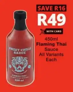 Checkers Flaming Thai Sauce All Variants offer